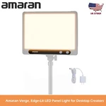 Amaran Verge, Edge-lit Led Panel Light For Desktop Creators 26W Bi-color. Fixed Price $79.00.